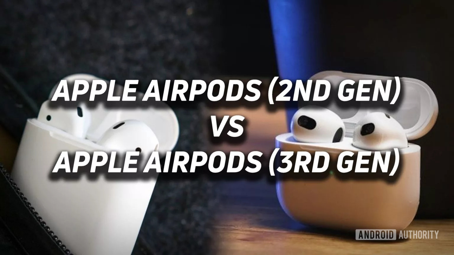 Apple Airpods（第二代）和Apple AirPods（第三代）的混合图像，与文本覆盖。